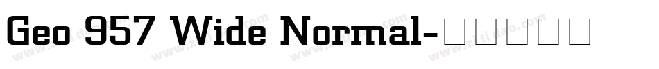 Geo 957 Wide Normal字体转换